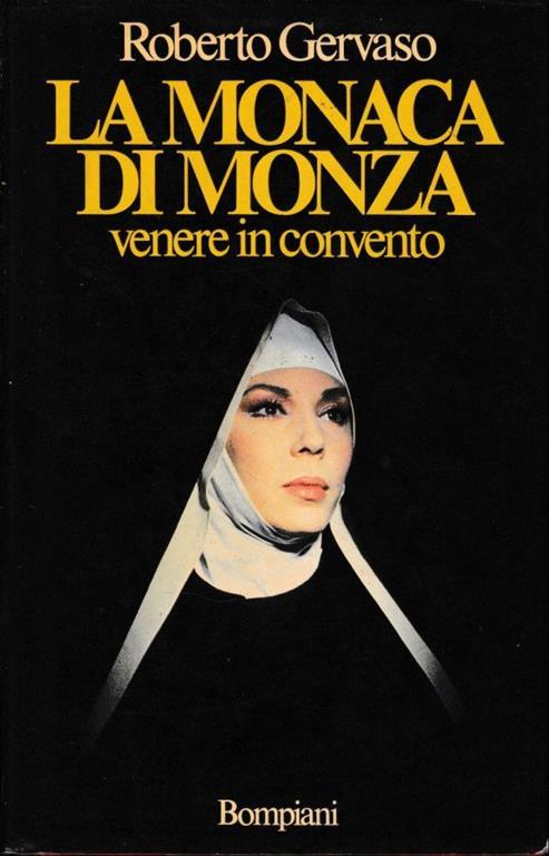 La monaca di Monza. Venere in convento - Roberto Gervaso - copertina