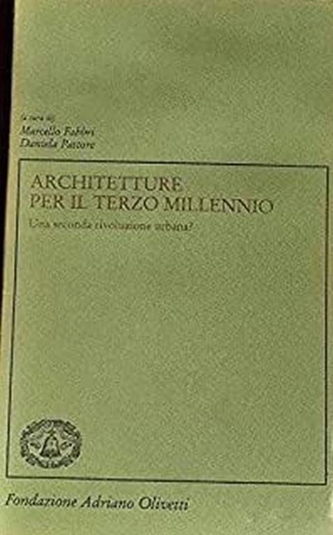 Architetture per il terzo millennio: Una seconda rivoluzione urbana? - copertina