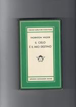 Il cielo è il mio destino