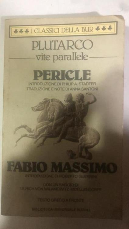 Vite parallele. Pericle e Fabio Massimo. Testo greco a fronte - Plutarco - copertina