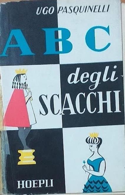 A B C degli scacchi - Ugo Pasquinelli - copertina