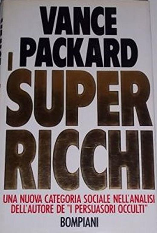 I super ricchi - Vance Packard - copertina