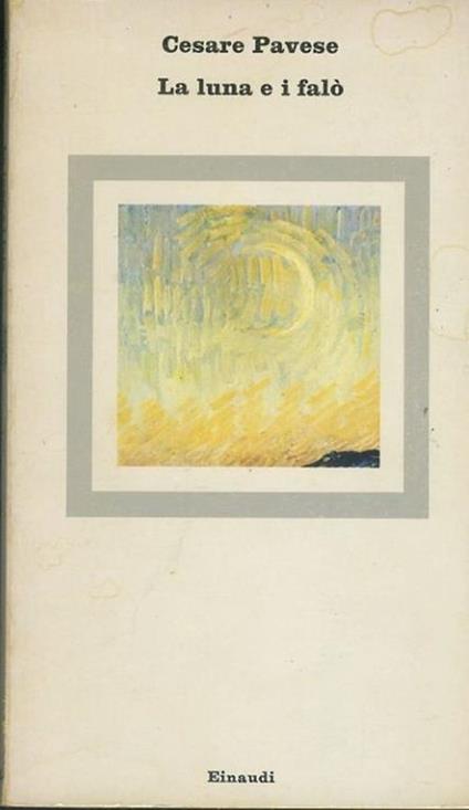 La luna e i falò - Cesare Pavese - copertina