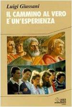 Il cammino al vero è un'esperienza