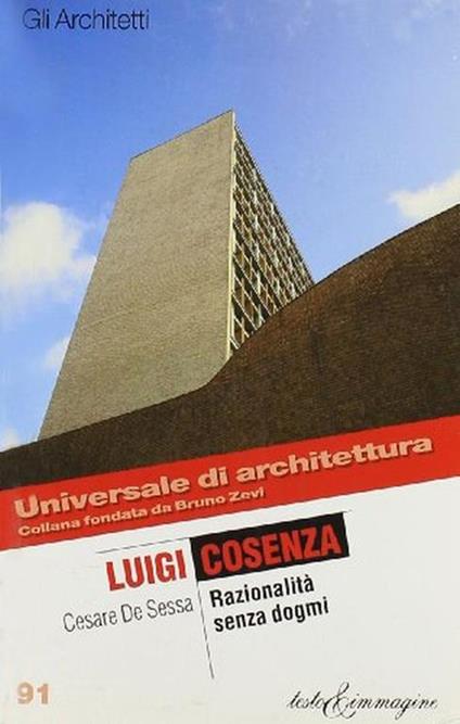 Luigi Cosenza Razionalità senza dogmi - Cesare De Sessa - copertina