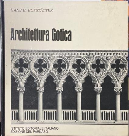 Architettura Gotica - Hans H. Hofstatter - copertina