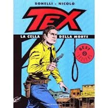 Tex. La cella della morte - Gianluigi Bonelli - copertina