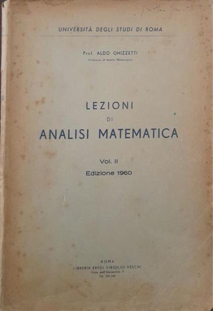 Lezioni di analisi matematica (vol.II) - Aldo Ghizzetti - copertina