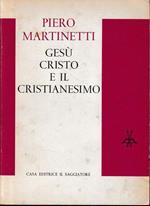 Gesù Cristo e il cristianesimo