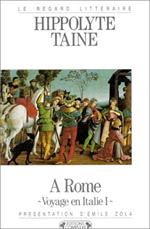 Voyage en Italie: Tome 1, A Rome