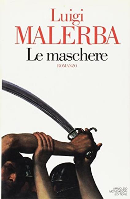 Le maschere - Luigi Malerba - copertina