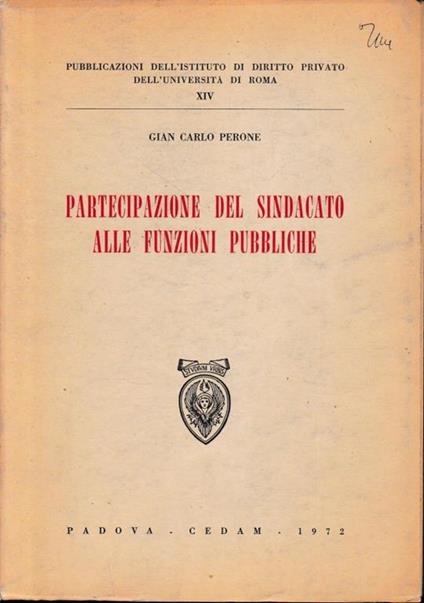 Partecipazione del sindacato alle funzioni pubbliche - G. Carlo Perone - copertina