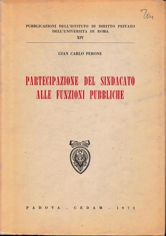Partecipazione del sindacato alle funzioni pubbliche - G. Carlo Perone - copertina