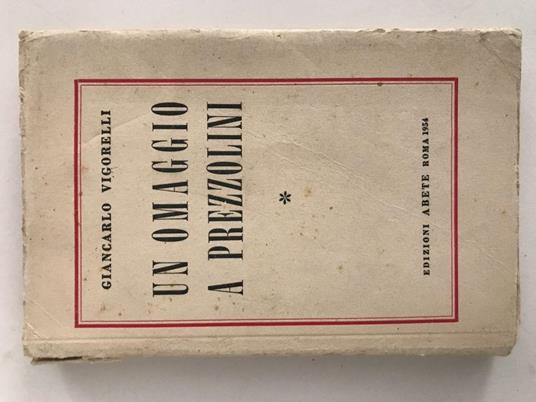Un omaggio a Prezzolini - Giancarlo Vigorelli - copertina