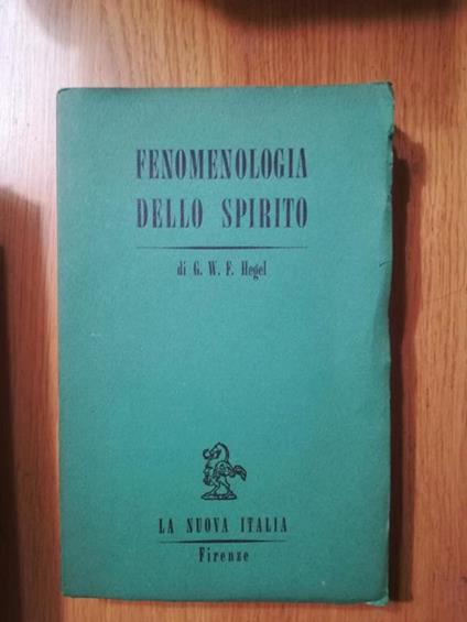 Fenomenologia dello spirito - Friedrich Hegel - copertina