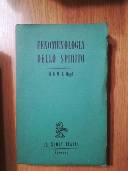 Fenomenologia dello spirito - Friedrich Hegel - copertina