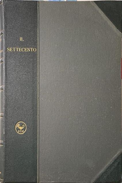 Il Settecento e il Primo Regno d'Italia - Francesco Bertolini - copertina