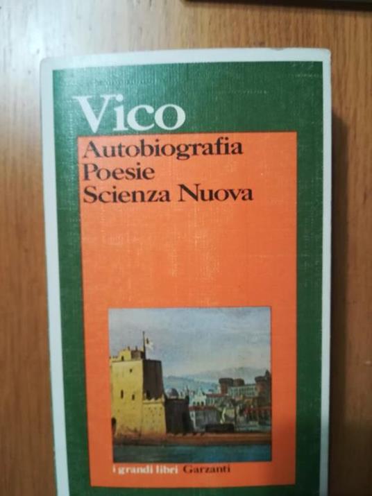 Autobiografia Poesie Scienza Nuova - Giambattista Vico - copertina