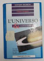 L' universo & la sua storia
