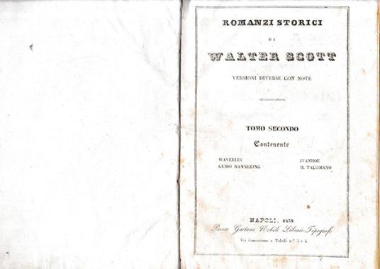 Romanzi storici di Walter Scott, tomo II. Contenente: Waverley-Guido Mannering-Ivanhoe-Il talismano - Walter Scott - copertina