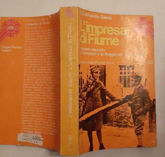 L' impresa di Fiume. Volume secondo - Ferdinando Gerra - copertina