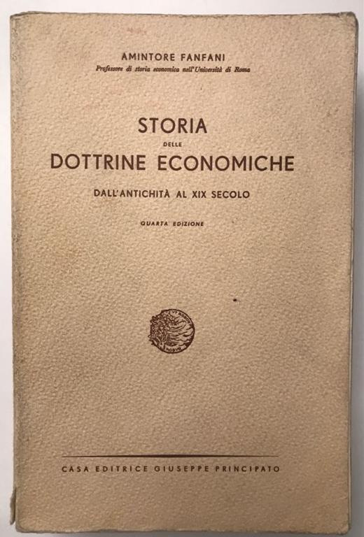 Storia delle dottrine economiche dall'antichità al XIX secolo - Amintore Fanfani - copertina
