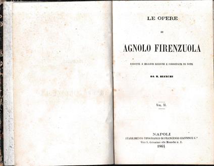 Le opere di Agnolo Firenzuola. Vol. II, ridotte a miglior lezione e corredate di note da B. Bianchi - copertina