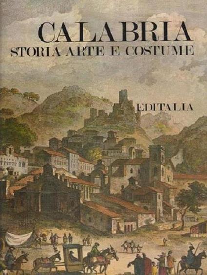Calabria, storia arte e costume - Mario La Cava - copertina