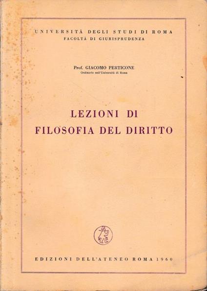 Lezioni di filosofia del diritto - Giacomo Perticone - copertina