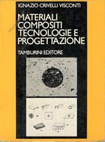 Materiali composti tecnologie e progettazione