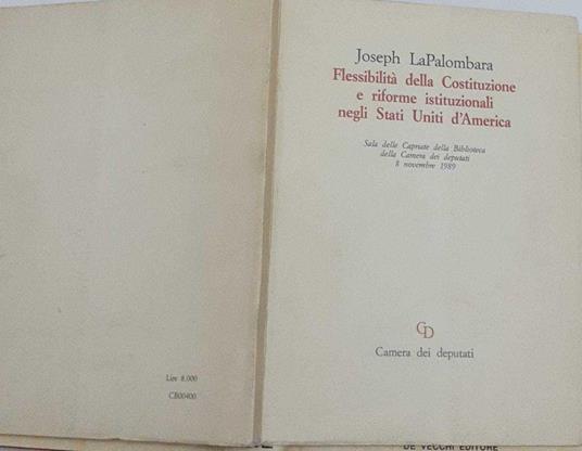 Flessibilita' della Costituzione e riforme istituzionali negli Stati Uniti d'America - Joseph LaPalombara - copertina