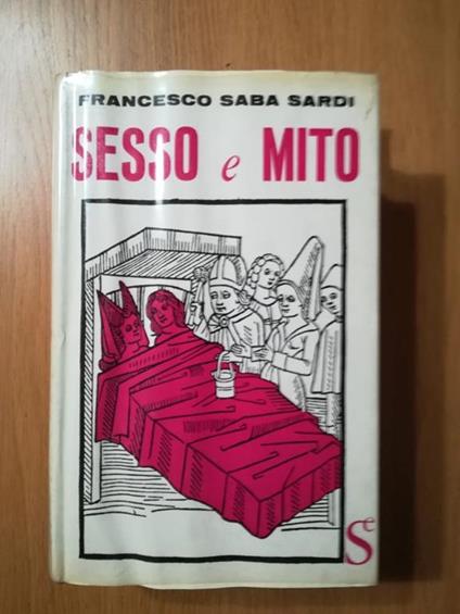 Sesso e mito - Francesco Saba Sardi - copertina