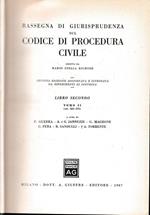Rassegna Di Giurisprudenza Sul Codice Di Procedura Civile. Libro secondo. Tomo II. Art. 323-473