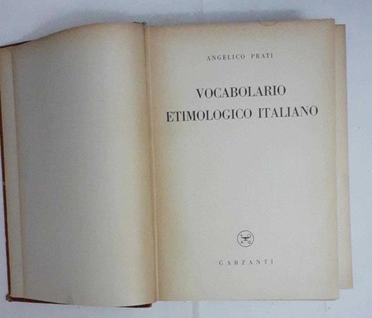 Vocabolario etimologico italiano - Angelico Prati - copertina