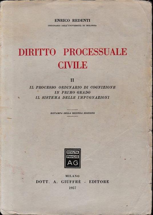 Diritto processuale civile, vol. 2°: Il processo ordinario di cognizione in primo grado, il sistema di impugnazioni - Enrico Redenti - copertina
