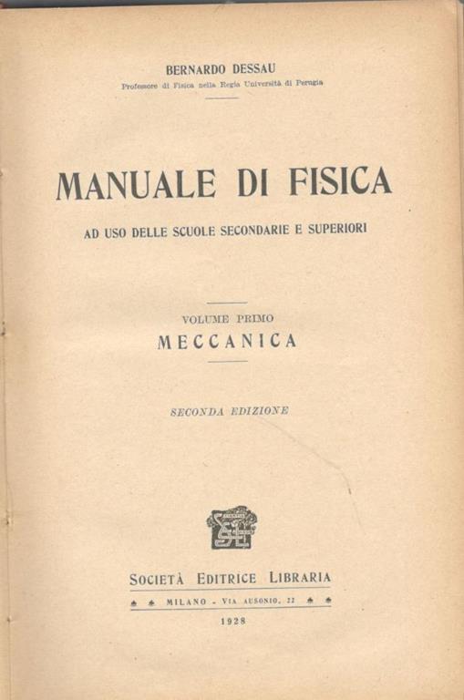 Manuale di fisica (volume primo) meccanica - Libro Usato - Società Editrice  Libraria 
