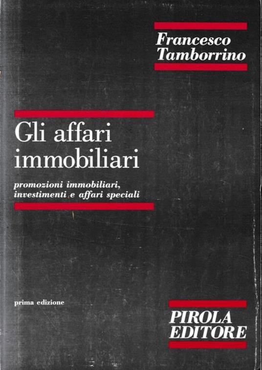 Gli affari immobiliari - Francesco Tamborrino - copertina