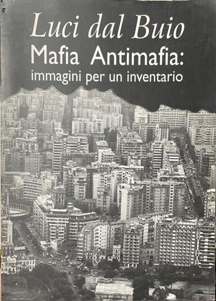 Luci dal buio Mafia Antimafia - Immagini per un inventario - copertina