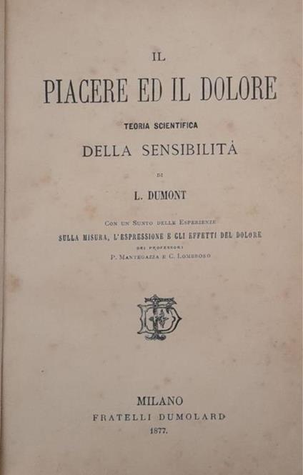 Il piacere e il dolore. Teoria scientifica della sensibilità - copertina