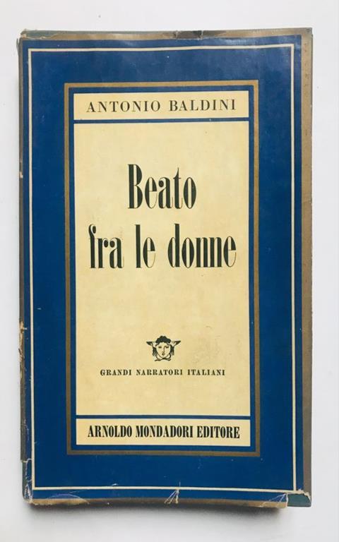 Beato tra le donne - Antonio Baldini - copertina