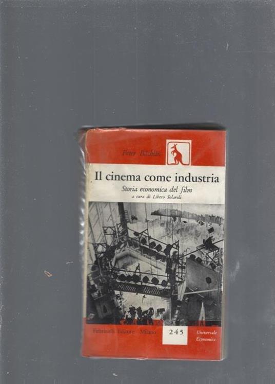 Il cinema come industria - Peter Bachlin - copertina