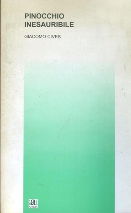 Pinocchio inesauribile - Giacomo Cives - copertina