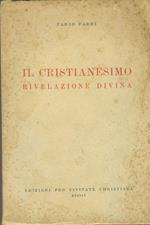 Il cristianesimo rivelazione divina