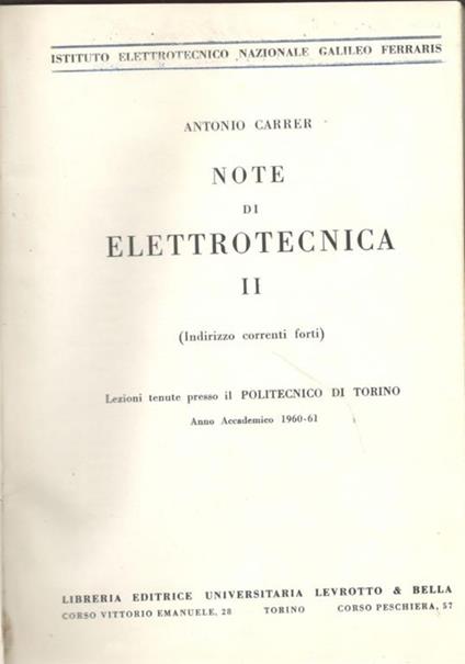 Note di elettrotecnica II (indirizzo correnti forti) - Antonio Carriero - copertina