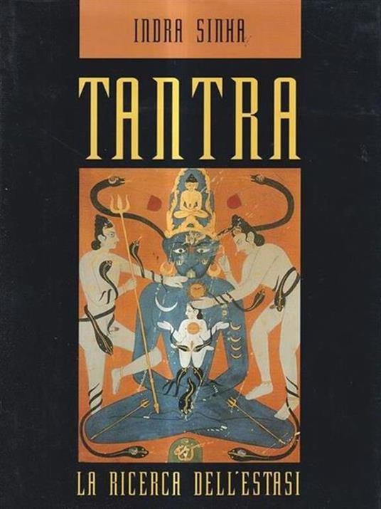Tantra. La ricerca dell'estasi - Indra Sinha - copertina