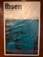 Ibsen: la vita il pensiero i testi esemplari