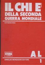 Il chi è della seconda guerra mondiale. 2 volumi