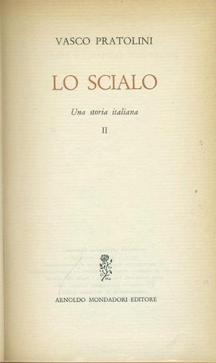 Lo scialo. Volume 2 - Vasco Pratolini - copertina