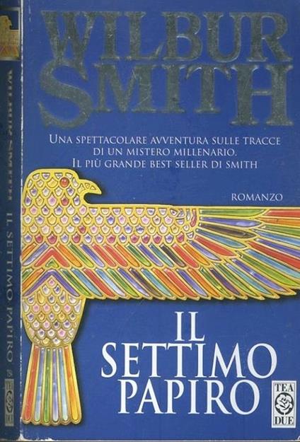 Il settimo papiro - Wilbur Smith - copertina