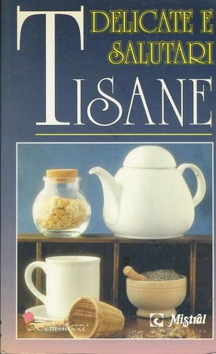 Delicate e salutari tisane - copertina